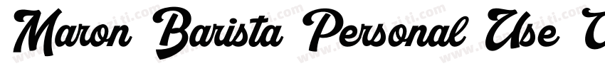 Maron Barista Personal Use Only字体转换